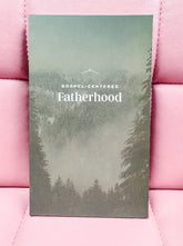 Gospel Centered Fatherhood