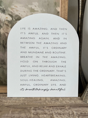 Life Is Amazing Sign