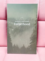Gospel Centered Fatherhood