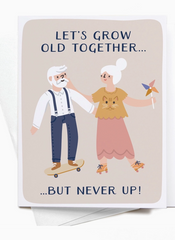 Grow Old Together Card
